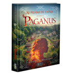 Paganus - As Filhas de Dana - Livro 1